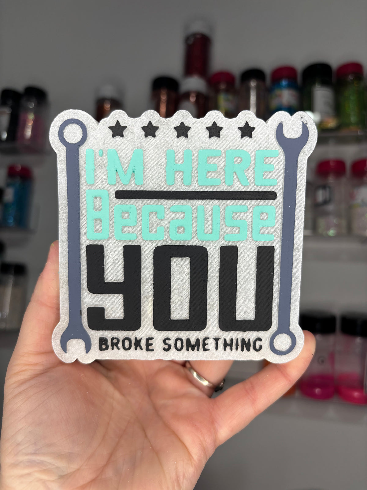 I’m here because you broke something