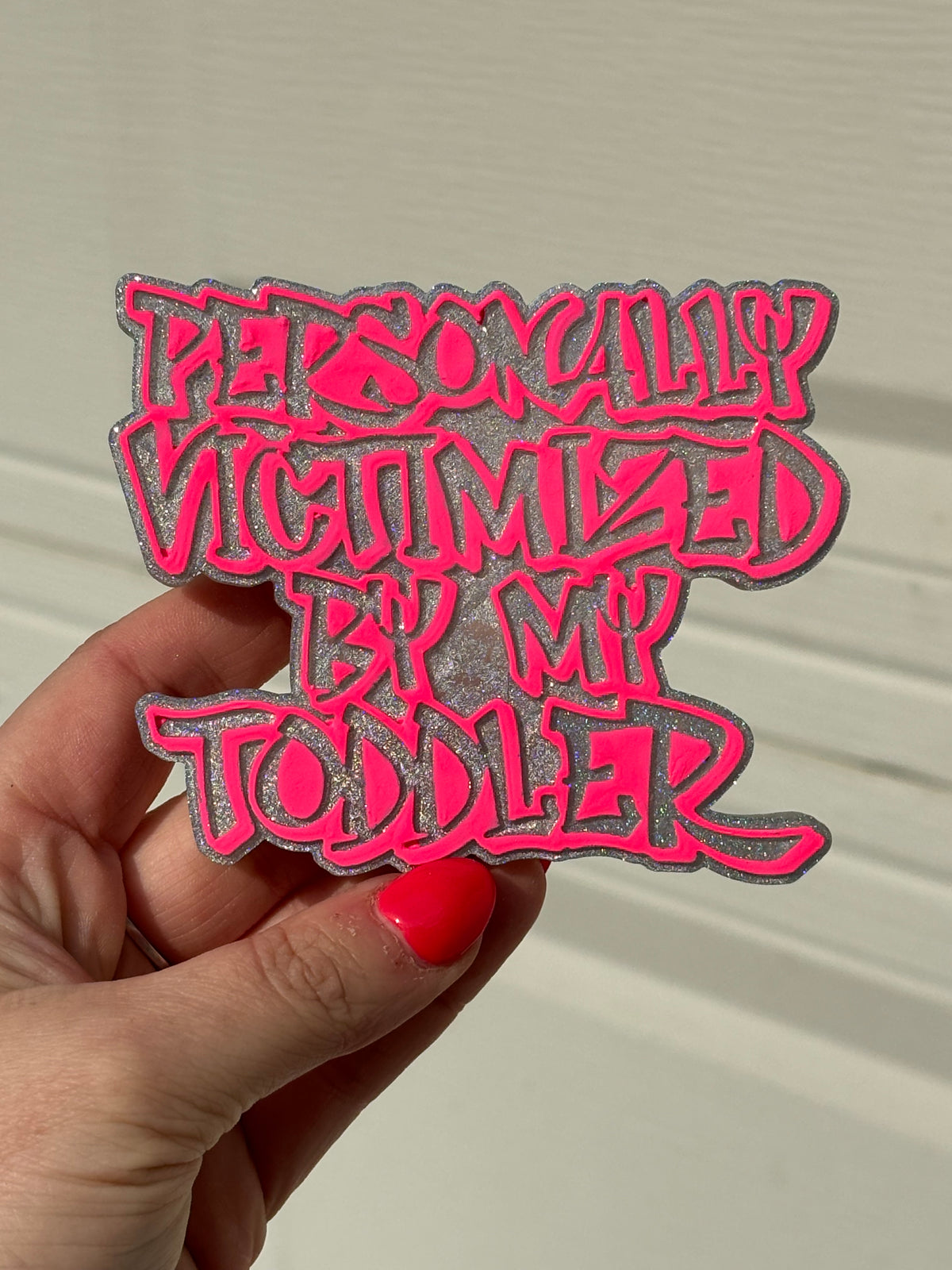 Victimized by my toddler