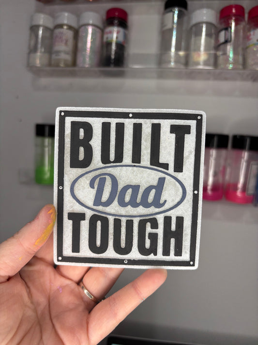 Built dad tough
