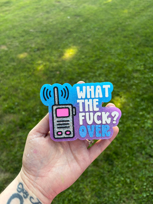 Wtf over walkie-talkie