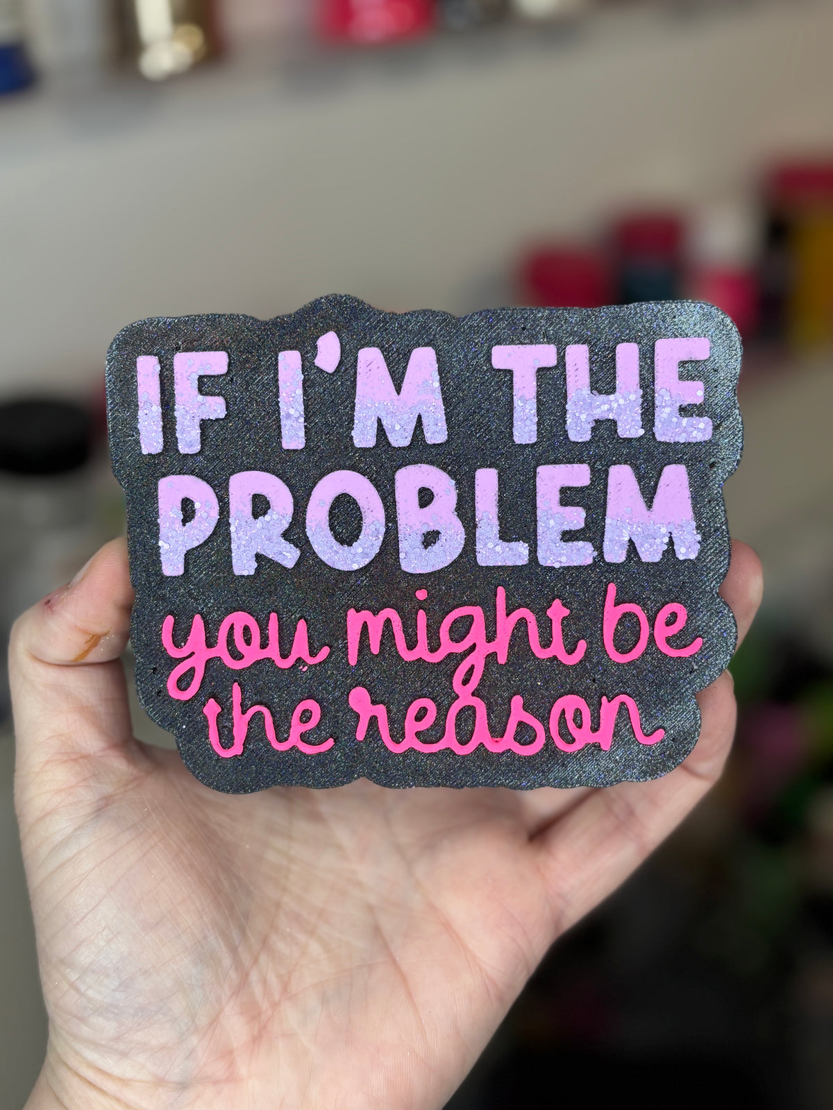 If I’m the problem