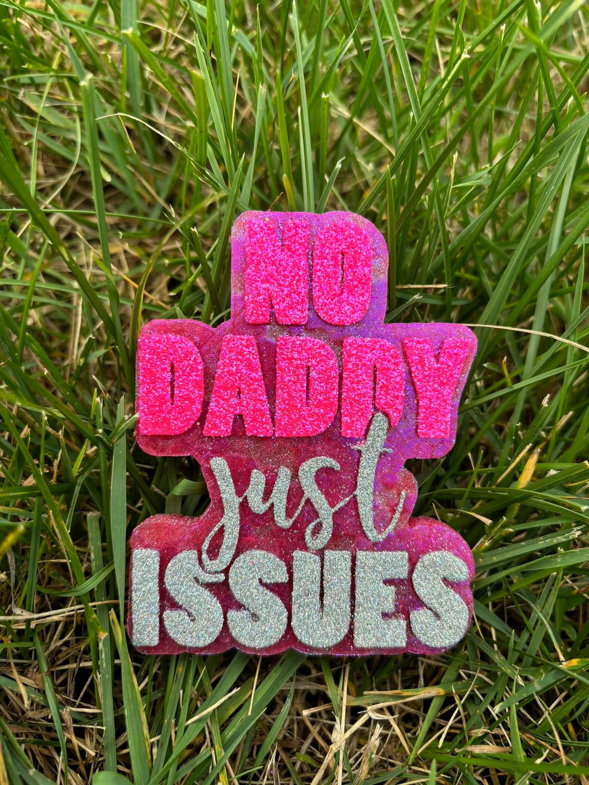 No daddy just issues